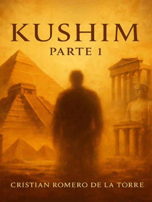 Title details for Kushim by Cristian Romero de la Torre - Available